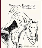 Working Equitation: Trail-Training livre