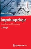 Ingenieurgeologie: Grundlagen und Anwendung livre