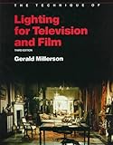 Technique of Lighting for Television and Film livre