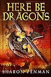 Here Be Dragons (Welsh Princes Trilogy) (English Edition) livre