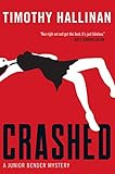 Crashed (A Junior Bender Mystery Book 1) (English Edition) livre