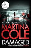 Damaged: the new Martina Cole bestseller featuring Kate Burrows livre