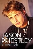 Jason Priestley HCC: A Memoir livre