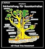 Aktualisierte Feldanleitung für Baumkontrollen mit Visual Tree Assessment livre