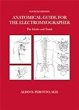 Anatomical Guide For The Electromyographer: The Limbs And Trunk livre