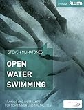 Open Water Swimming: Training und Wettkampf für Schwimmer und Triathleten livre