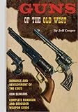 Guns of the Old West livre