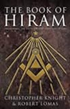 The Book of Hiram: Freemasonry, Venus and the Secret Key to the Life of Jesus livre