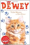 Dewey: The True Story of a World-Famous Library Cat livre
