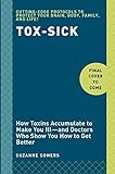 TOX-SICK: From Toxic to Not Sick livre
