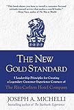 The New Gold Standard: 5 Leadership Principles for Creating a Legendary Customer Experience Courtesy livre