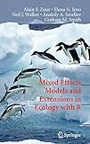 Mixed Effects Models and Extensions in Ecology With R livre
