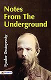 Notes from the Underground (English Edition) livre