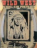 Wild West Scroll Saw Portraits livre