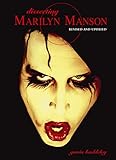 Dissecting Marilyn Manson (English Edition) livre