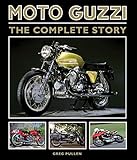 Moto Guzzi: The Complete Story livre