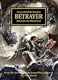 Betrayer (Horus Heresy Book 24) (English Edition) livre