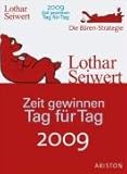 Zeit gewinnen Tag für Tag 2009 livre