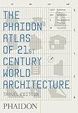 The Phaidon Atlas of 21st Century World Architecture: Travel Edition livre