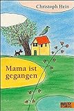 Mama ist gegangen: Roman (Gulliver) livre