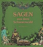 Sagen aus dem Schwarzwald, Bd.1, Sagen des nördlichen Schwarzwaldes, insbesondere aus der Gegend um livre