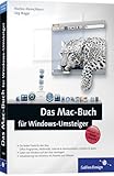 Das Mac-Buch für Windows-Umsteiger: Aktuell zu Mac OS X 10.6 Snow Leopard (Galileo Design) livre