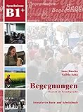 Begegnungen Deutsch als Fremdsprache B1+: Integriertes Kurs- und Arbeitsbuch livre