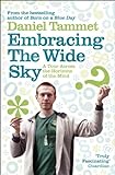 Embracing the Wide Sky: A tour across the horizons of the mind (English Edition) livre