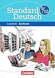 Standard Deutsch: 9./10. Schuljahr - Sachtexte: Leseheft mit Lösungen livre