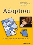 Adoption: Alles was man wissen muss livre