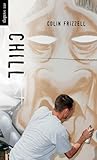 Chill (Orca Soundings) (English Edition) livre