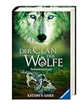 Der Clan der Wölfe, Band 2: Schattenkrieger livre