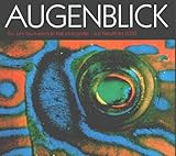 Augenblick: Ein Jahr faszinierende Naturfotografie livre