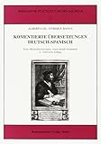 Kommentierte Übersetzungen Deutsch - Spanisch: Texte, Musterübersetzungen, vergleichende Grammatik livre