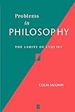Problems in Philosophy: The Limits of Inquiry livre