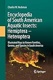 Encyclopedia of South American Aquatic Insects: Hemiptera - Heteroptera: Illustrated Keys to Known F livre