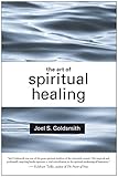 The Art of Spiritual Healing livre