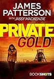 Private Gold: BookShots (A Private Thriller Book 2) (English Edition) livre