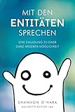 Mit Den Entitäten Sprechen - Talk to The Entities - German livre