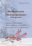 Meditationen mit Klangschalen leicht gemacht livre