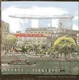 Scenes of Singapore: A Watercolour Album livre