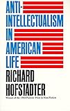 Anti-Intellectualism in American Life livre