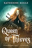 Queen of Thieves (Clockwork Thief Book 1) (English Edition) livre
