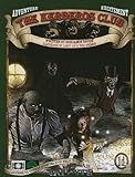 The Kerberos Club: A Wild Talents Sourcebook of Strange Victorian Adventure livre