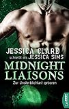 Midnight Liaisons - Zur Unsterblichkeit geboren livre
