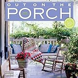 Out on the Porch 2018 Calendar livre