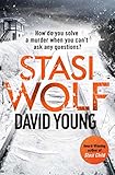 Stasi Wolf: A Gripping New Thriller for Fans of Child 44 (The Oberleutnant Karin Müller series) (En livre