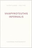 Vampyroteuthis infernalis: Eine Abhandlung samt Befund des Institut Scientifique de Recherche Parana livre