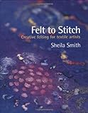 Felt to Stitch livre