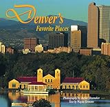 Denver's Favorite Places livre